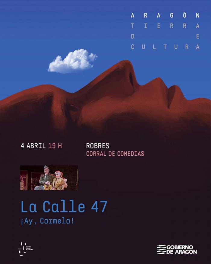 La Calle 47 representará '¡Ay, Carmela!' en Robres este sábado