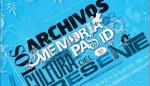 Los archivos: memoria del pasado, cultura del presente