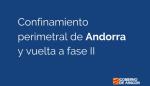 Sanidad emite una orden para el confinamiento perimetral de Andorra durante una semana, que también vuelve a fase 2