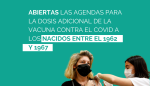 Abiertas las agendas de la dosis adicional frente al covid para todos los nacidos entre 1962 y 1967