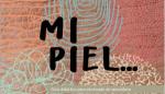 Portada del programa "Mi piel", iniciativa de Salud Pública que cuenta con la colaboración de dermatólogos de Aragón y dirigido a estudiantes de Secundaria