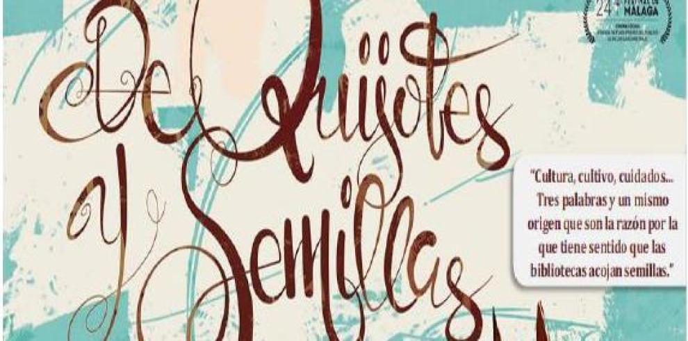 De Quijotes y Semillas