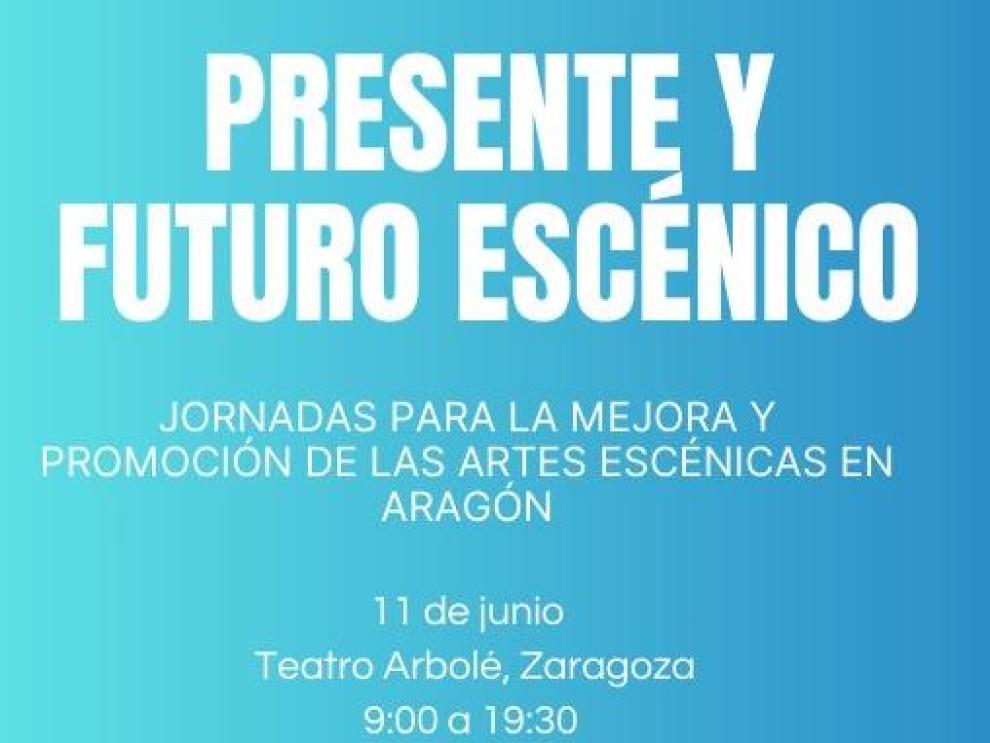El Gobierno de Aragón organiza este miércoles una jornada dedicada a las artes escénicas.