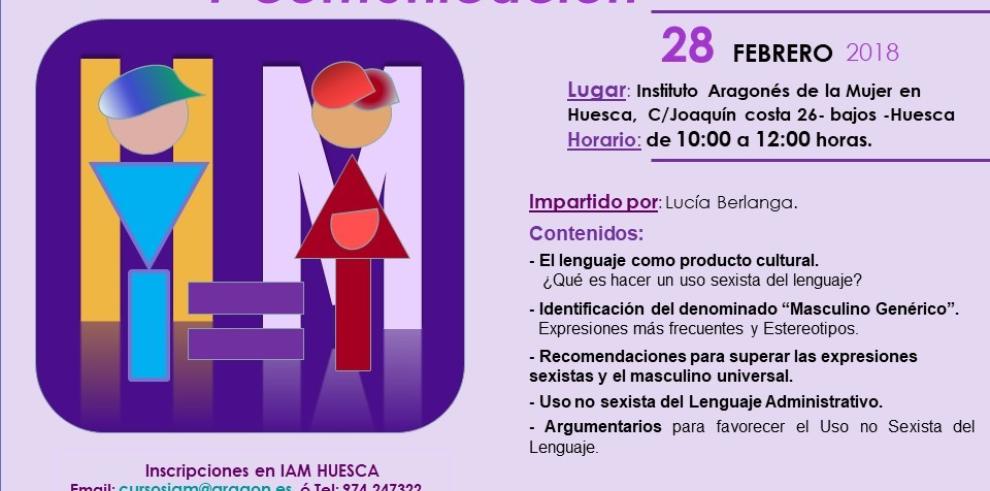 El IAM organiza el taller ‘Igualdad de Género y Comunicación’ en Huesca sobre lenguaje inclusivo y no sexista