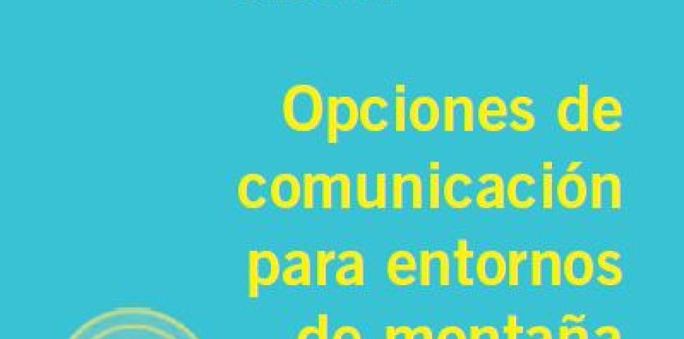 El IAJ edita una guía sobre opciones de comunicación en entornos de montaña