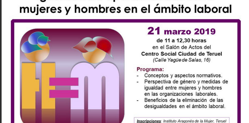 El IAM organiza mañana talleres en Huesca y Teruel para profundizar en la igualdad entre hombres y mujeres