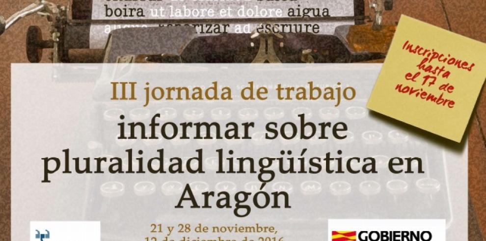 Las III jornadas de trabajo “Informar sobre diversidad lingüística en Aragón” dotarán de herramientas a los profesionales de la comunicación para abordar la pluralidad de lenguas