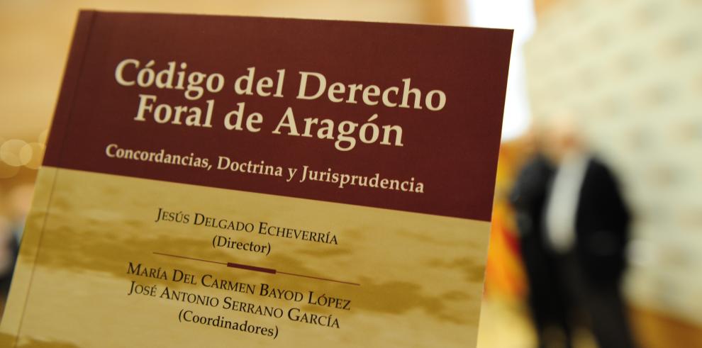 Presentación del libro “Código de Derecho Foral de Aragón. Concordancia, doctrina y jurisprudencia”