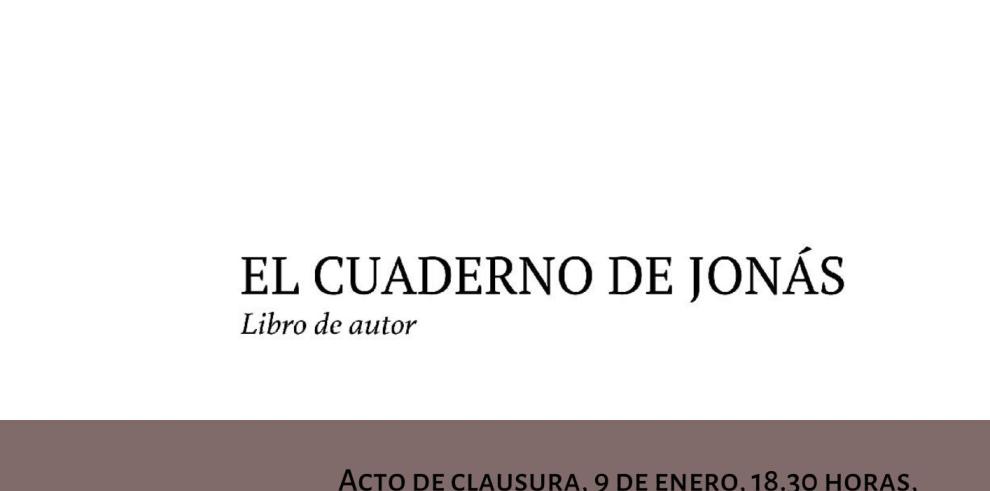 Un recital de poesía clausura la exposición “El Cuaderno de Jonás”, en la Biblioteca Pública de Huesca