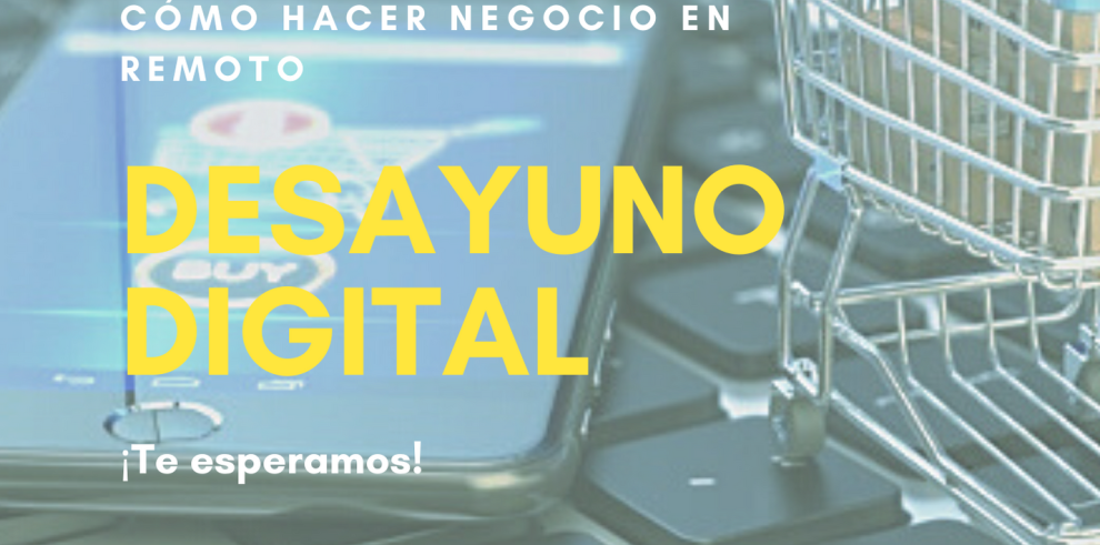 CEEIARAGÓN organiza un nuevo desayuno digital sobre las ventas en tiempos de pandemia 