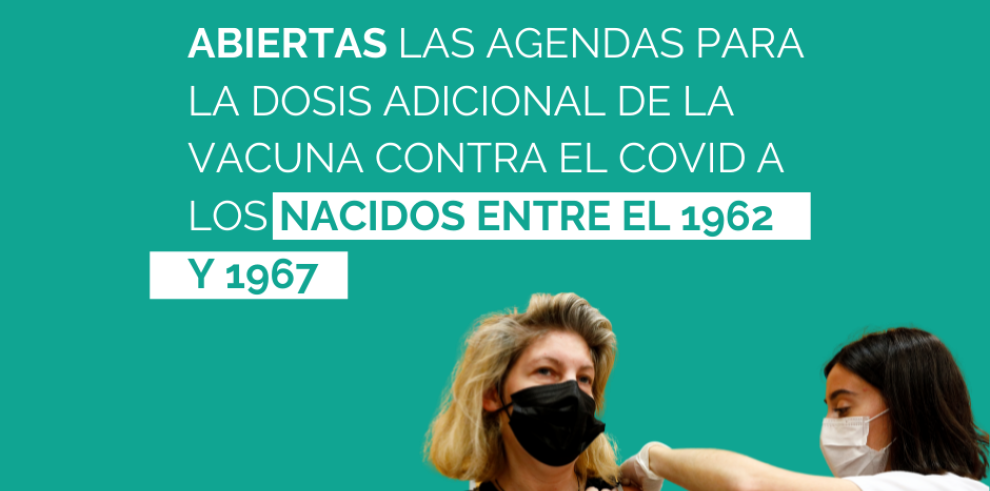 Abiertas las agendas de la dosis adicional frente al covid para todos los nacidos entre 1962 y 1967