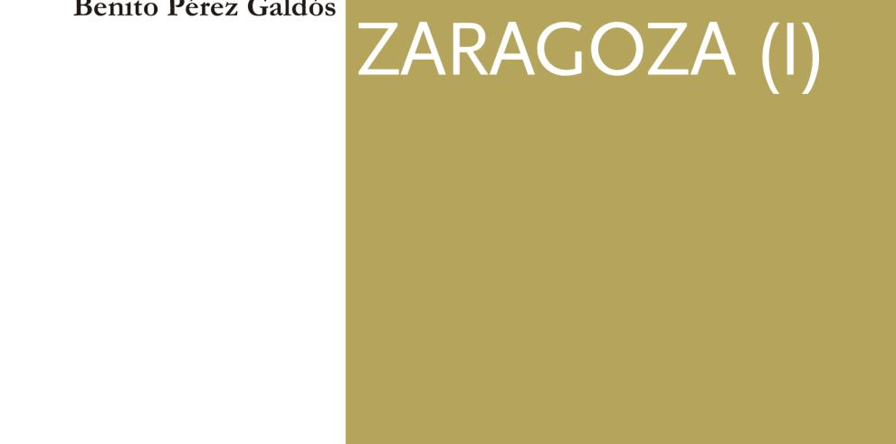 La traducción al aragonés de ‘Zaragoza’, de Pérez Galdós, se incorpora a eBiblio con la ‘Colezión Clásicos de Isabel de Rodas’