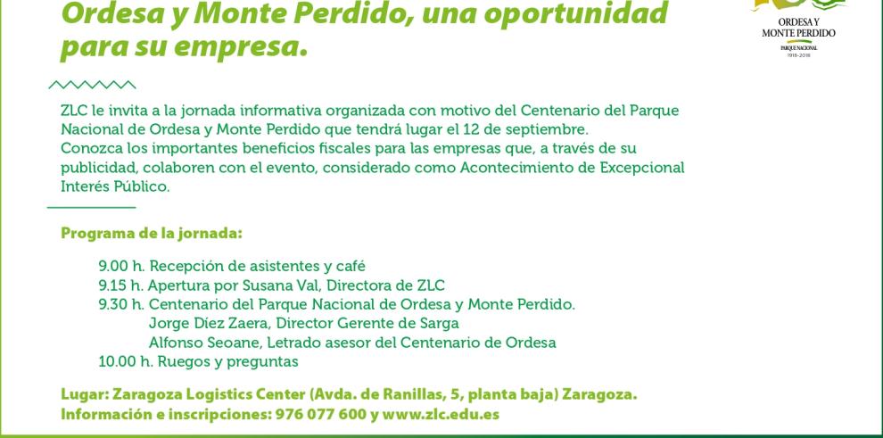 Zaragoza Logistics Center (ZLC) organiza una sesión para informar a las empresas sobre los beneficios fiscales que aporta colaborar con el Centenario del Parque Nacional de Ordesa y Monte Perdido. La sesión tendrá lugar el jueves 12 de septiembre a las 9 