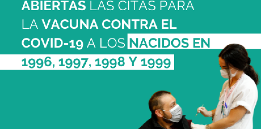 Abiertas las citas para la vacuna contra el COVID a los nacidos entre 1996 y 1999